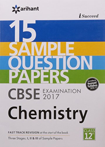 I-Succeed 15 Sample Question Paper - Chemistry: CBSE for Class 12th (for 2017 Examination) - Click to Buy