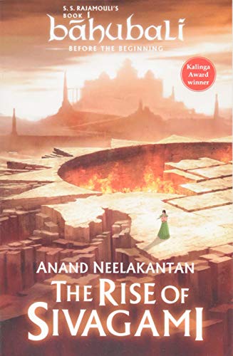 The Rise of Sivagami: Book 1 of Baahubali - Before the Beginning - Click to Buy