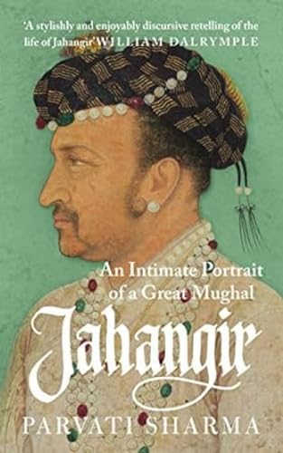 JAHANGIR The Story of an Emperor - Click to Buy