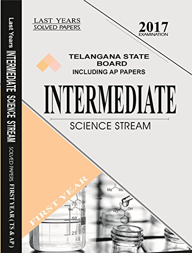 Last Years Solved Papers of Telangana State Board Intermediate (First Year) - Science Stream (Including AP Papers) - Click to Buy