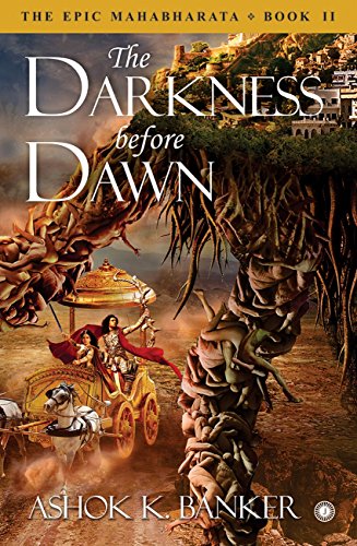 The Epic Mahabharata - Book 2 - The Darkness before Dawn - Click to Buy