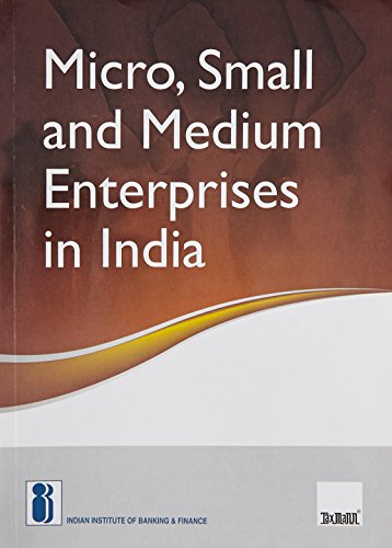 Micro, Small and Medium Enterprises in India (2017 Edition) - Click to Buy