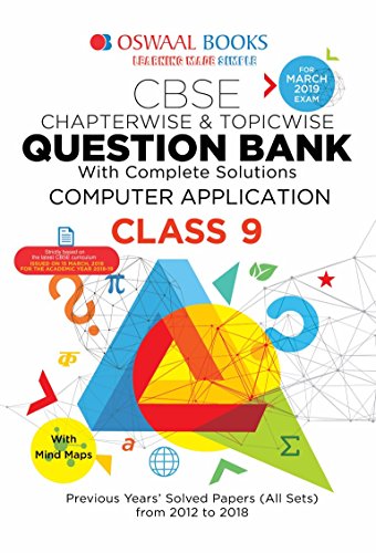 Oswaal CBSE Question Bank Class 9 Computer Application Chapterwise and Topicwise (For March 2019 Exam) - Click to Buy