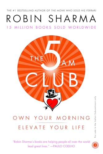 The 5 AM Club – Own Your Morning. Elevate Your Life – Paperback – 19 December 2018 - Click to Buy