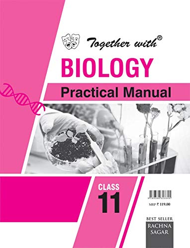 Together With Biology Practical Manual for Class 11 - Click to Buy