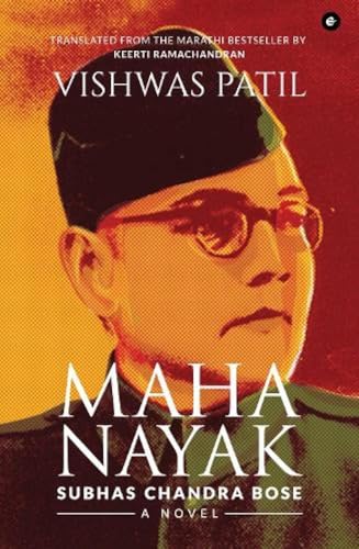 Maha Nayak: Subhas Chandra Bose