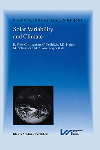 Solar Variability and Climate: Proceedings of an ISSI Workshop, 28 June-2 July 1999, Bern, Switzerland (Volume 11)