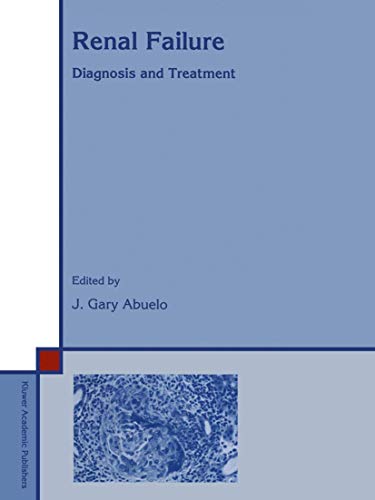 Renal Failure: Diagnosis & Treatment (Developments in Nephrology) - Click to Buy