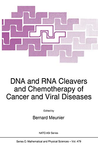 DNA and RNA Cleavers and Chemotherapy of Cancer and Viral Diseases - Click to Buy