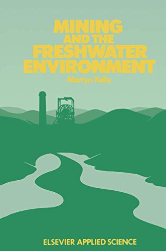 Mining and the Freshwater Environment - Click to Buy