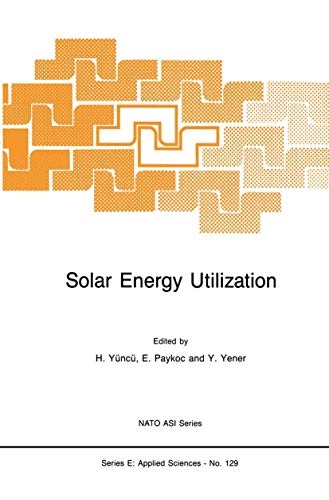 Solar Energy Utilization: Fundamentals and Applications (NATO Science Series E:) - Click to Buy