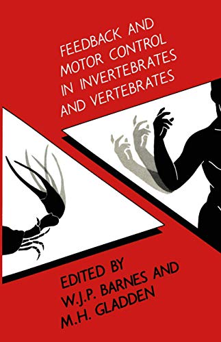 Feedback and Motor Control in Invertebrates and Vertebrates - Click to Buy