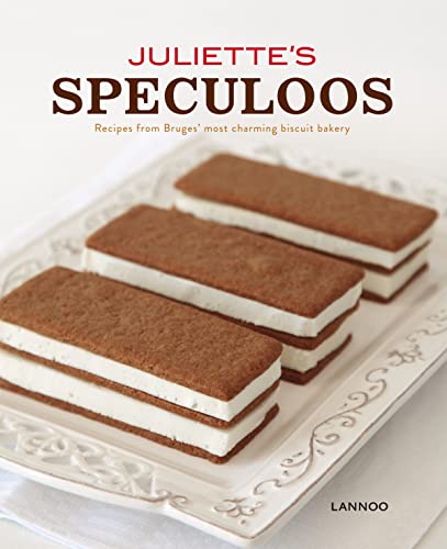 Juliette's Speculoos: Recipes from Bruges' most charming biscuit bakery - Click to Buy