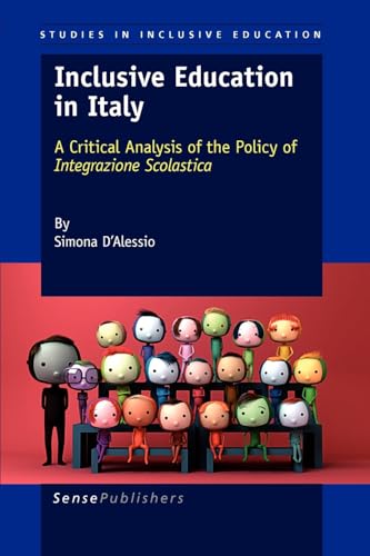 Inclusive Education in Italy: A Critical Analysis of the Policy of Integrazione Scolastica - Click to Buy