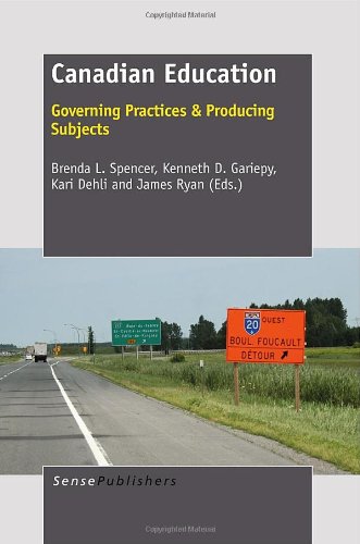 Canadian Education: Governing Practices & Producing Subjects - Click to Buy