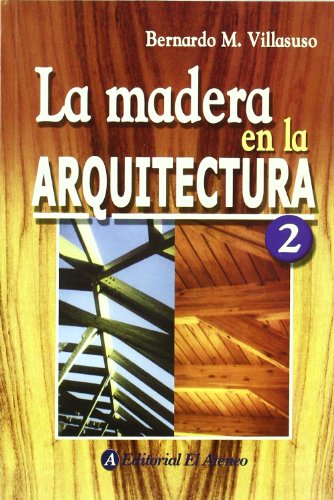 La Madera En La Arquitectura 2 - Click to Buy