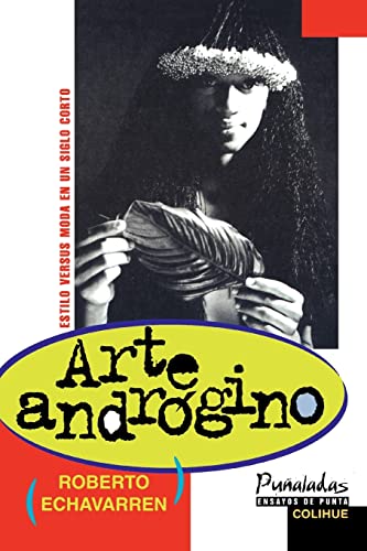 Arte Androgino: Estilo Versus Moda En UN Siglo Corto - Click to Buy