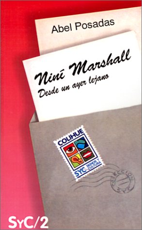 Nini Marshall: Desde UN Ayer Lejano (Spanish Edition) - Click to Buy