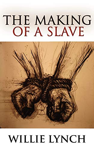 The Making of a Slave - Click to Buy