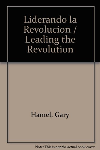 Liderando la Revolucion / Leading the Revolution - Click to Buy