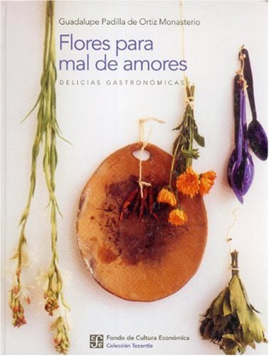 Flores Para Mal De Amores/flowers for Bad Love - Click to Buy
