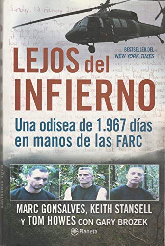 Lejos del Infierno: una Odisea de 1967 Dias en Manos de las Farc - Click to Buy