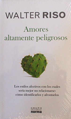 AMORES ALTAMENTE PELIGROSOS - Click to Buy