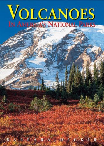 VOLCANOES IN AMERICA'S NATIONAL PARKS 1