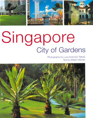 Singapore: City of Gardens - Click to Buy
