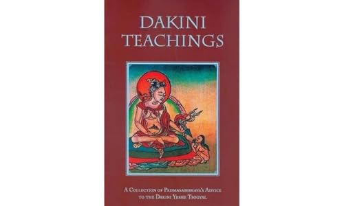 Dakini Teachings: A Collectin of Padmasambhava's Advice to the Dakini Yeshe Tsogyal - Click to Buy