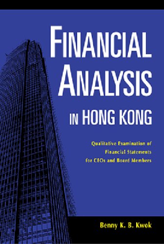 Financial Analysis in Hong Kong: Qualitative Examination of Financial Statements for CFOs