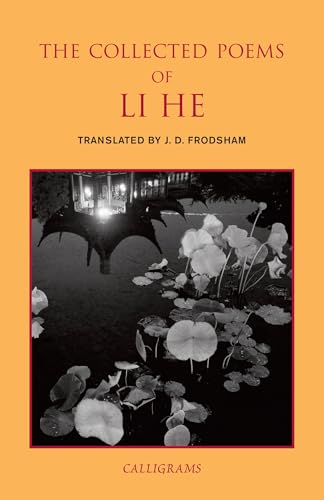 The Collected Poems of Li He - Click to Buy