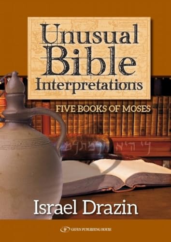 Unusual Bible Interpretations: Five Books of Moses - Click to Buy