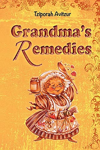 Grandma's Remedies - Click to Buy