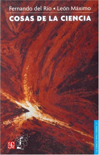 Cosas de la ciencia/ Things of Science - Click to Buy