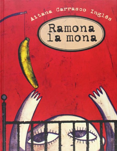 Ramona la mona (Spanish Edition) - Click to Buy