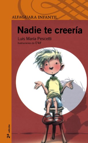Nadie te creeria / Nobody Would Believe it