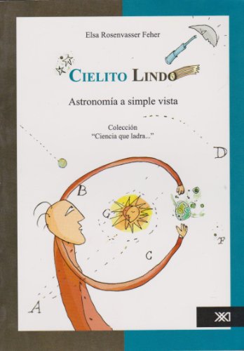 Cielito lindo. Astronomia a simple vista (Spanish Edition) - Click to Buy