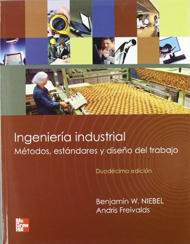 Ingeniería Industrial. Métodos, Estándares y Diseño del trabajo - Click to Buy