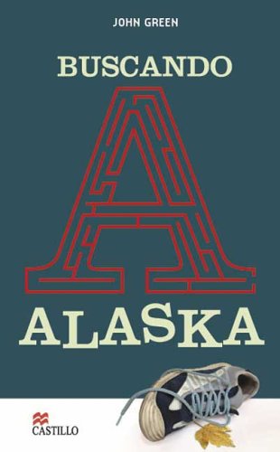 Buscando A Alaska / Looking for Alaska - Click to Buy