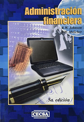 Administracion Financiera - 2b: Edicion - Click to Buy