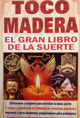 Toco Madera: El Gran Libro de la Suerte - Click to Buy