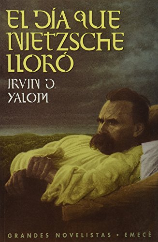 El dia que Nietzsche lloro/ The Day that Nietzsche Cry - Click to Buy