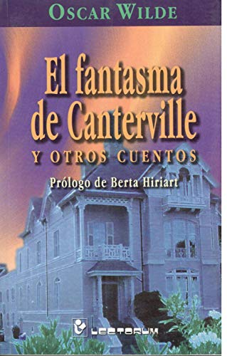 El Fantasma De Canterville / The Canterville Ghost: Y Otros Cuentos - Click to Buy