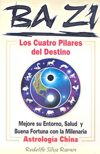 Bazi Los cuatro pilares del destino (Spanish Edition) - Click to Buy