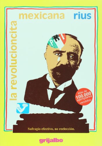 La revolucioncita mexicana/ The Mexican Little Revolution - Click to Buy