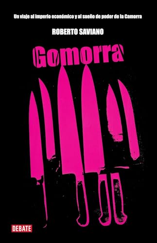 Gomorra / Gomorrah: A Personal Journey into the Violent International Empire of Naples' Organized Crime System (Spanish Edition) - Click to Buy