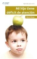 Mi hijo tiene deficit de atencion / My Son has Attention Deficit Disorder - Click to Buy