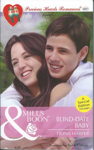Precious Hearts Romances 4687 - Blind Date Baby - Click to Buy