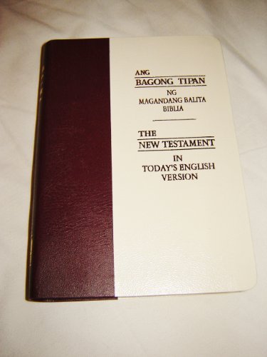 Tagalog - English Bilingual New Testament / Small size Tagalog Ang BAGONG TIPAN ng Magandang Balita Biblia - Good News NT in Today's English Version / Golden Edges, Fine Luxury Binding / Philippine TPTEV 235 GE / Talaan ng Mga Salita - Wordlist - Click to Buy